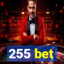 255 bet